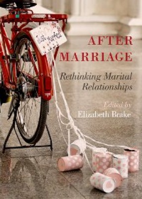 After Marriage: Rethinking Marital Relationships (pb)