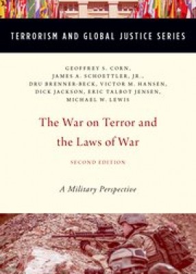 War on Terror and the Laws of War: A Military Perspective