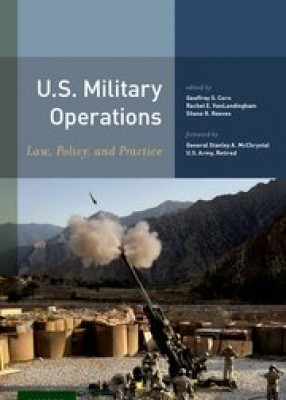 U.S. Military Operations: Law, Policy, and Practice