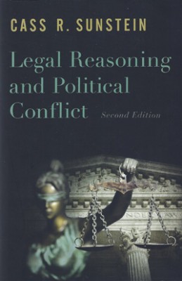 Legal Reasoning and Political Conflict (2ed)
