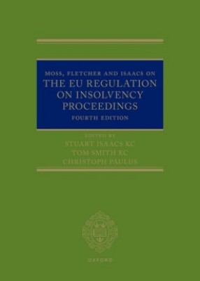 EC Regulation on Insolvency Proceedings: Commentary & Annotated Guide (4ed) 