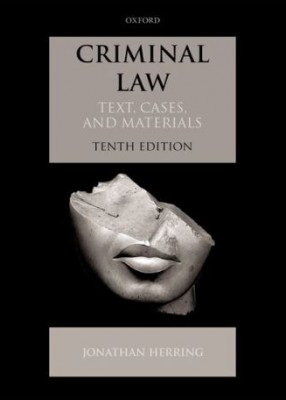 Criminal Law: Text Cases and Materials (10ed) 