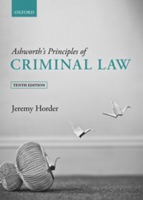 Ashworth's Principles of Criminal Law (10ed) 