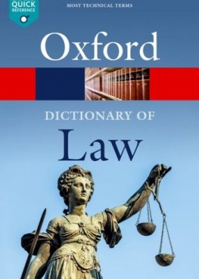 Oxford Dictionary of Law (10ed) 