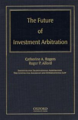 Future of Investment Arbitration 