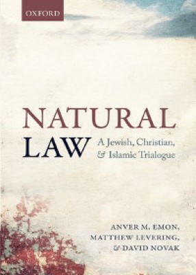 Natural Law: A Jewish, Christian, and Islamic Trialogue