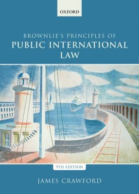 Brownlie's Principles of Public International Law (9ed)