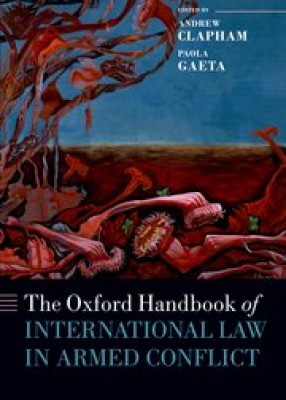Oxford Handbook of International Law in Armed Conflict (pb)