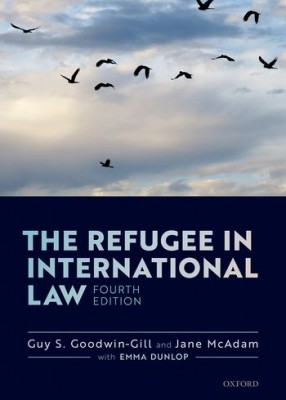 The Refugee in International Law 4th ed