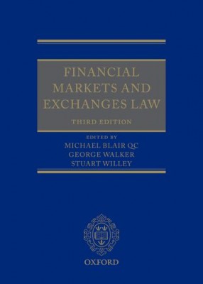 Financial Markets and Exchanges Law (3ed) 