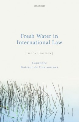 Fresh Water in International Law (2ed)