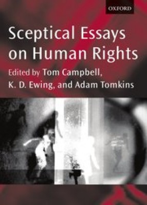 Sceptical Essays on Human Rights 