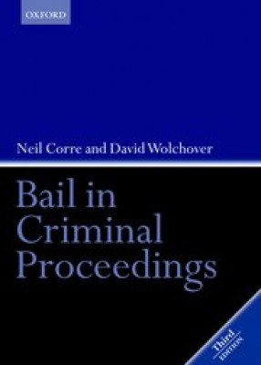 Bail in Criminal Proceedings (3ed) 