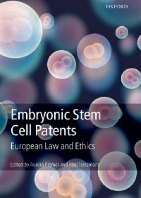 Embryonic Stem Cell Patents: European Law and Ethics 