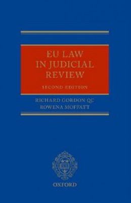 EU Law in Judicial Review (2ed)