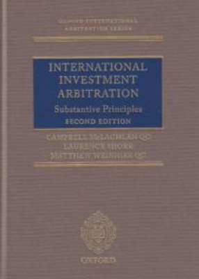 International Investment Arbitration: Substantive Principles (2ed) 