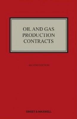 Oil and Gas Production Contracts (2ed) 