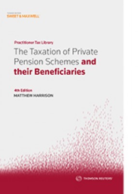 Taxation of Private Pension Schemes and their Beneficiaries (4ed)