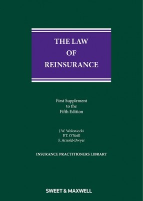 Law of Reinsurance in England and Bermuda (5ed) First Supplement 