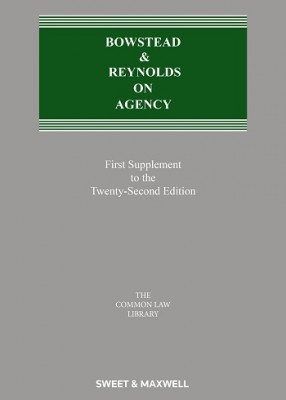 Bowstead and Reynolds on Agency (22ed) First Supplement 