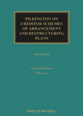Pilkington on Schemes of Arrangement in Corporate Restructuring: Law and Practice (3ed)