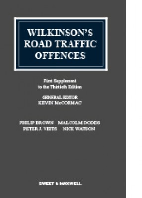 Wilkinson's Road Traffic Offences (30ed) First supplement