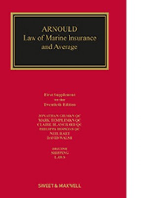 Arnould on Marine Insurance (20ed) First Supplement 