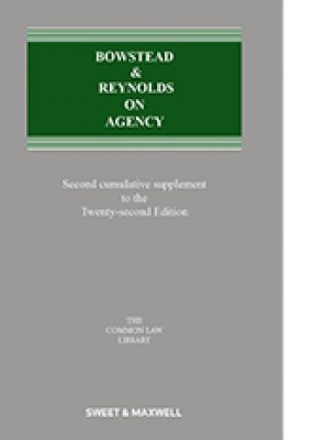Bowstead and Reynolds on Agency (22ed) Second Supplement 