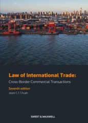Law of International Trade: Cross Border Commercial Transactions (7ed)