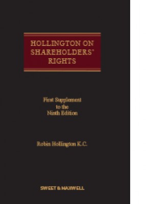 Hollington on Shareholders Rights (9ed) First Supplement 