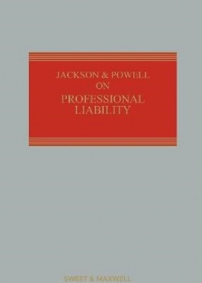 Jackson & Powell on Professional Liability (9ed) with supp SET