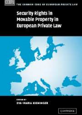 Security Rights in Movable Property in European Private Law 