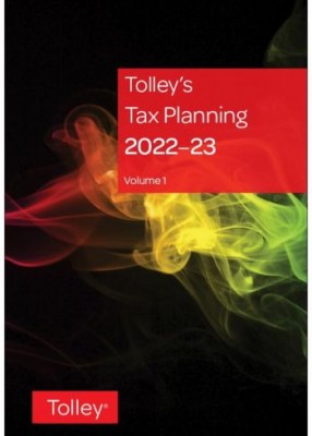 Tolley's Tax Planning 2022-2023 (2 volumes)