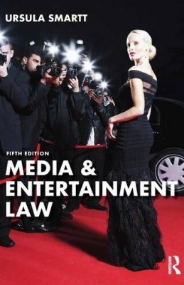Media and Entertainment Law (5ed) 