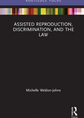 Assisted Reproduction, Discrimination and the Law