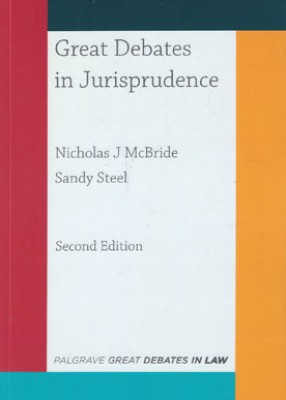 Great Debates in Jurisprudence (2ed)