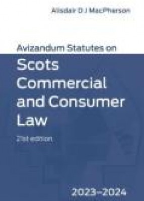 Avizandum Statutes on Scots Commercial & Consumer Law (21ed) 2023-2024