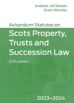 Avizandum Statutes on the Scots Law of Property, Trusts & Succession (20ed) 2023-2024