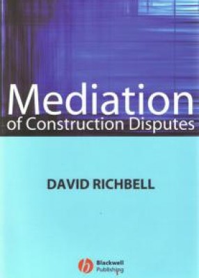 Mediation of Construction Disputes 