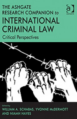 Ashgate Research Companion to International Criminal Law: Critical Perspectives
