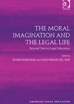 Moral Imagination and the Legal Life