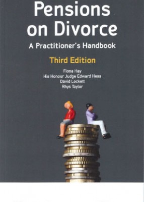 Pensions on Divorce: Practitioners Handbook (3ed)