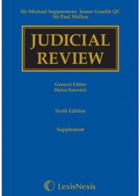 Supperstone, Goudie & Walker: Judicial Review (6ed) Supplement  