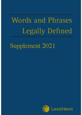 Words and Phrases Legally Defined (5ed) Supplement 2021 