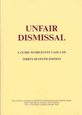 Unfair Dismissal: Guide to Relevant Case Law (41ed) 