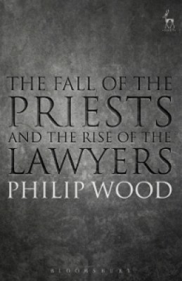 Fall of the Priests and the Rise of the Lawyers 