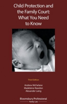 Child Protection and the Family Court: What you Need to Know (3ed)