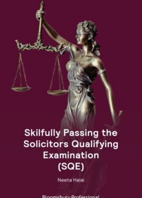 Skilfully Passing the Solicitors Qualifying Examination (SQE) 