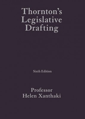 Thornton's Legislative Drafting (6ed) 