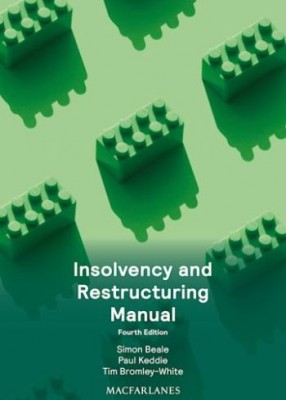 Insolvency and Restructuring Manual (4ed)  